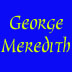 George
Meredith